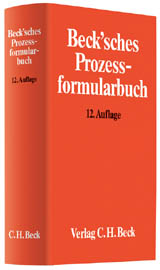 Abbildung Buch: Beck´sches Prozessformularbuch, 12. Auflage